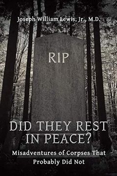 portada Did They Rest in Peace? Misadventures of Corpses That Probably did not (en Inglés)