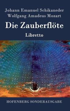 portada Die Zauberflöte: Libretto (en Alemán)