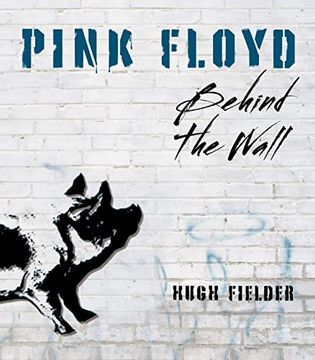 portada Pink Floyd: Behind the Wall (in English)