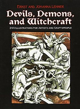 portada Devils, Demons, and Witchcraft: 244 Illustrations for Artists and Craftspeople (Dover Pictorial Archive) (en Inglés)