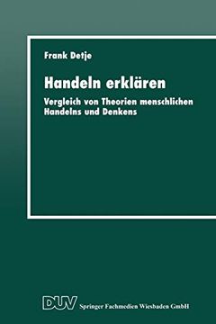 portada Handeln Erklären: Vergleich von Theorien Menschlichen Handelns und Denkens (in German)