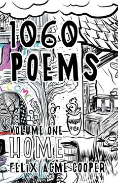 portada 1060 Poems: Volume 1: Home (en Inglés)