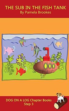 portada The sub in the Fish Tank Chapter Book: Decodable Books for Phonics Readers and Dyslexia (in English)