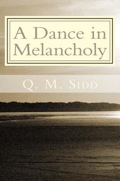portada A Dance in Melancholy: A collection of my articles and memoirs (en Inglés)