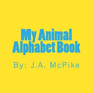 portada My Animal Alphabet Book (en Inglés)