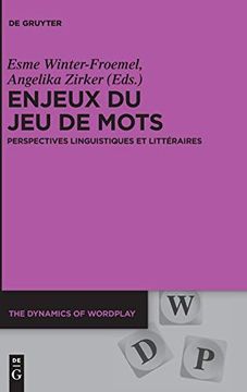 portada Enjeux du jeu de Mots: Perspectives Linguistiques et Litt Raires (Dynamics of Wordplay) (en Francés)