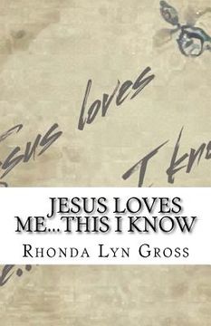 portada Jesus Loves Me...This I Know (en Inglés)