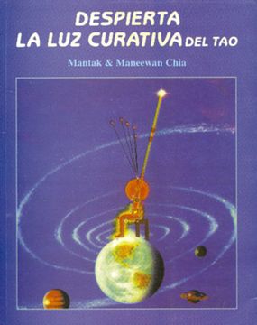portada Despierta la luz Curativa del tao (in Spanish)