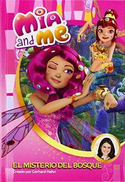 Mia & Me. El Misterio Del Bosque - Número 3 (in Spanish)