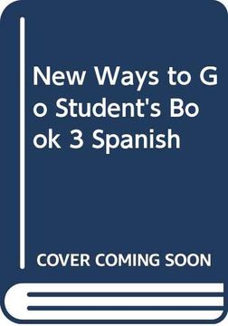 portada New Ways to Go Student's Book 3 Spanish