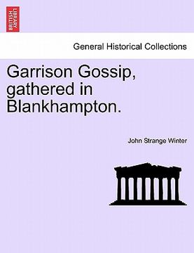 portada garrison gossip, gathered in blankhampton. (en Inglés)