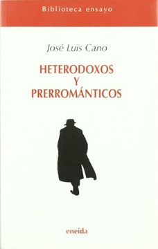 portada heterodoxos y prerromanticos (in Spanish)
