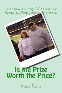 portada Is the Prize Worth the Price? (en Inglés)