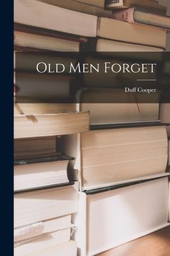 portada Old Men Forget (en Inglés)
