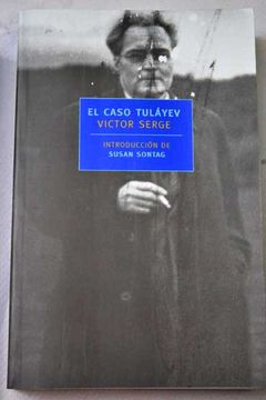 the case of comrade tulayev by victor serge