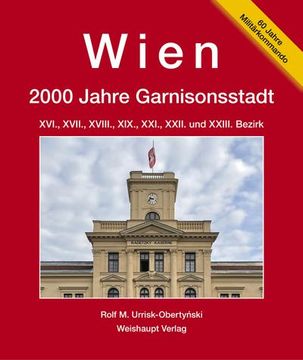 portada Wien. 2000 Jahre Garnisonsstadt (en Alemán)