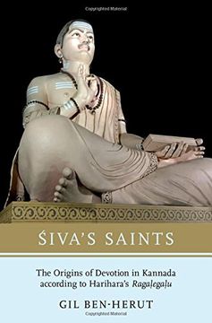 portada Siva's Saints: The Origins of Devotion in Kannada According to Harihara's Ragalegalu 