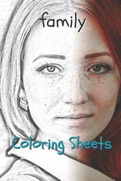 portada Family Coloring Sheets: 30 Family Drawings, Coloring Sheets Adults Relaxation, Coloring Book for Kids, for Girls, Volume 12 (en Inglés)