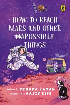 portada How to Reach Mars and Other (Im)Possible Things (en Inglés)