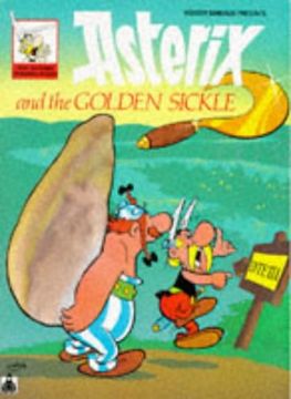 portada Asterix and the Golden Sickle (en Inglés)