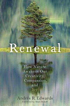 portada Renewal: How Nature Awakens our Creativity, Compassion, and joy (en Inglés)