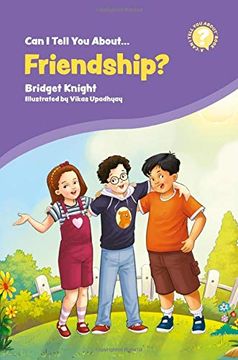 portada Can I Tell You about Friendship?: A Helpful Introduction for Everyone (en Inglés)