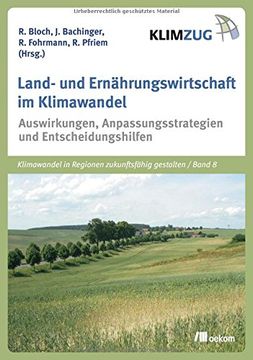 portada Land- und Ernährungswirtschaft im Klimawandel: Auswirkungen, Anpassungsstrategien und Entscheidungshilfen