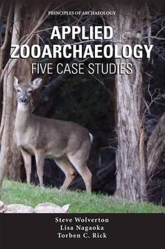 portada Applied Zooarchaeology: Five Case Studies de Steve Wolverton(Percheron pr) (in English)