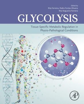 portada Glycolysis: Tissue-Specific Metabolic Regulation in Physio-Pathological Conditions (en Inglés)