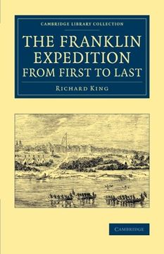 portada The Franklin Expedition From First to Last (Cambridge Library Collection - Polar Exploration) (in English)