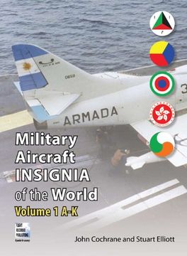 portada Military Aircraft Insignia of the World: Volume 1 a-k (in English)