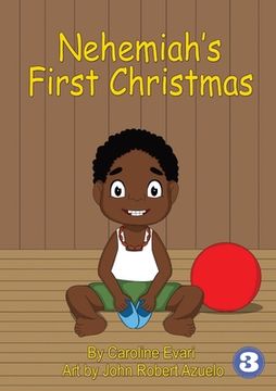 portada Nehemiah's First Christmas (en Inglés)