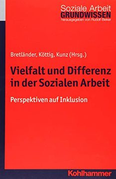 portada Vielfalt Und Differenz in Der Sozialen Arbeit: Perspektiven Auf Inklusion (en Alemán)