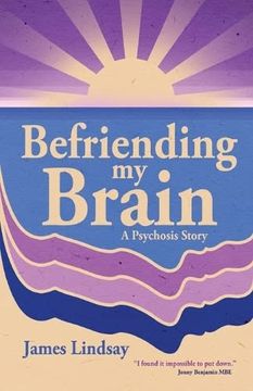 portada Befriending my Brain: A Psychosis Story (en Inglés)