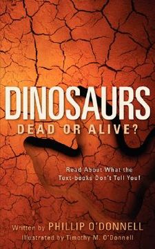 portada dinosaurs: dead or alive? (en Inglés)