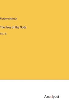portada The Prey of the Gods: Vol. III 
