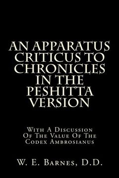 portada An Apparatus Criticus To Chronicles In The Peshitta Version: With A Discussion Of The Value Of The Codex Ambrosianus