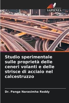 portada Studio sperimentale sulle proprietà delle ceneri volanti e delle strisce di acciaio nel calcestruzzo (in Italian)