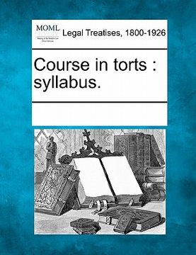 portada course in torts: syllabus. (en Inglés)