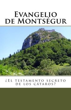 portada Evangelio de Montsegur: El Testamento Secreto de los Cataros (in Spanish)