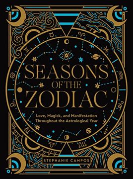portada Seasons of the Zodiac: Love, Magick, and Manifestation Throughout the Astrological Year 