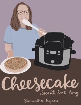 portada Cheesecake: doesn't last long (in English)
