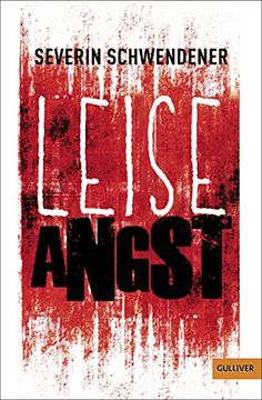 portada Leise Angst: Roman (Gulliver) (en Alemán)