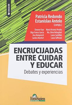 portada Encrucijadas: Entre Cuidar y Educar. Debates y Experiencias (in Spanish)