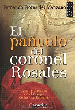 portada El Pañuelo del Coronel Rosales (in English)