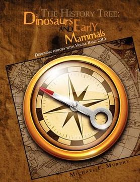 the history tree: dinosaurs and early mammals