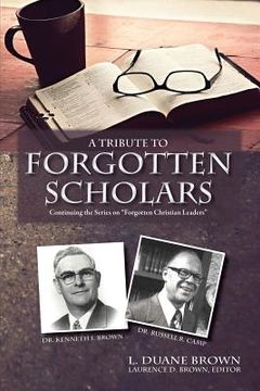 portada A Tribute to Forgotten Scholars (in English)