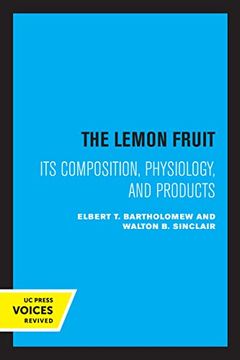 portada The Lemon Fruit: Its Composition, Physiology, and Products (en Inglés)