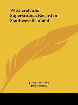 portada witchcraft and superstitious record in southwest scotland (in English)