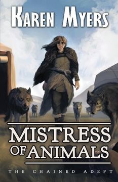 portada Mistress of Animals (The Chained Adept) (Volume 2) (en Inglés)